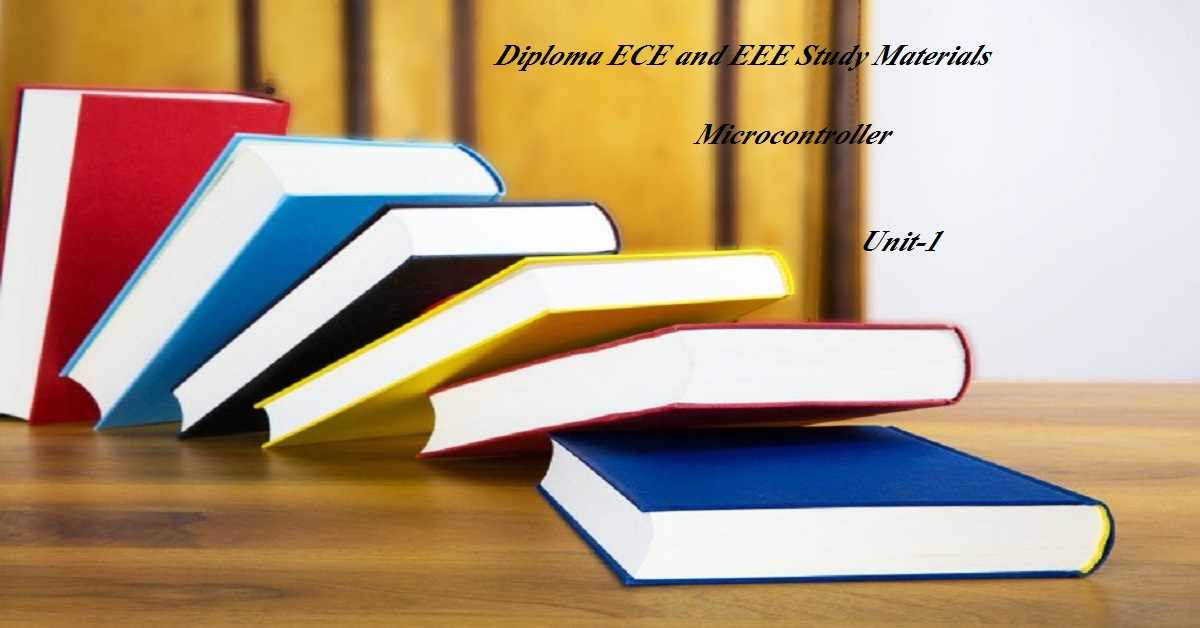 Diploma in ECE and EEE Study Material | Microcontroller | Yuvasallinfo