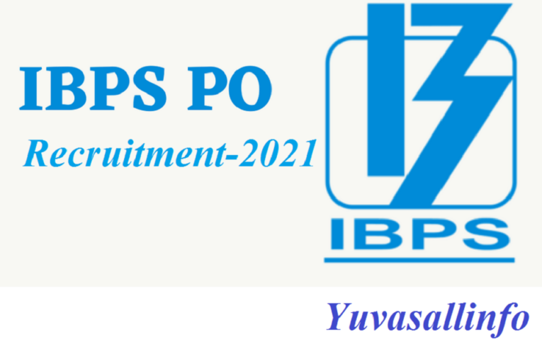 IBPS PO Recruitment 2021 | Yuvasallinfo