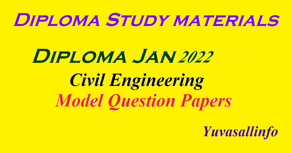 Diploma Jan 2022 Civil Engineering Model Question Papers