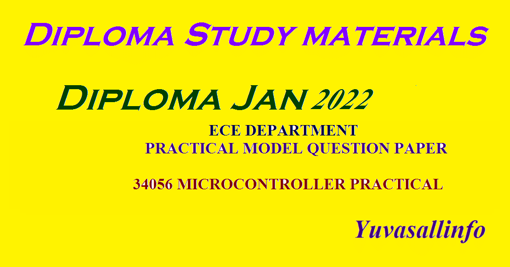 ECE DEPARTMENT PRACTICAL MODEL QUESTION PAPER | 34056 MICROCONTROLLER PRACTICAL