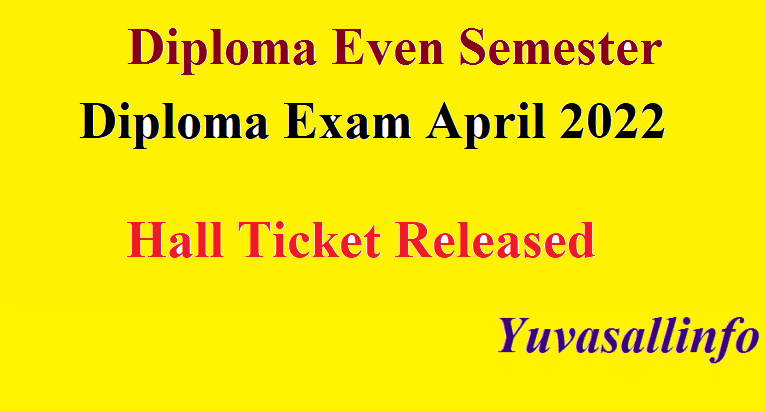 TNDTE Diploma Board Exam Hall Ticket April 2022 | Yuvasallinfo