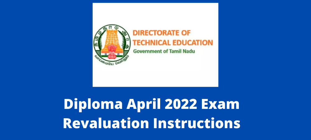 Diploma April 2022 Exam Revaluation Instructions