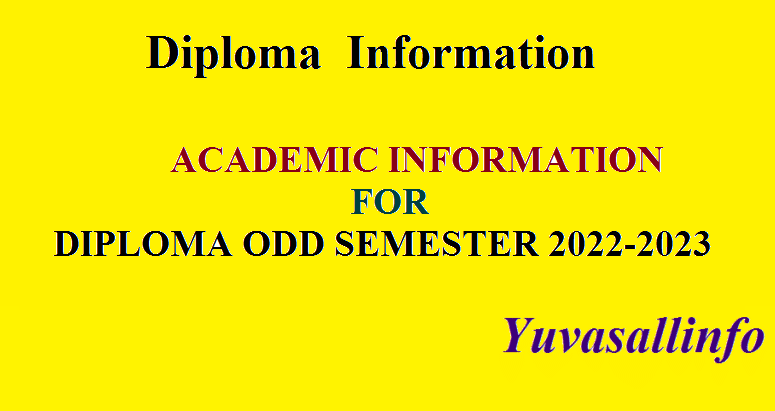 DIPLOMA ODD SEMESTER 2022-2023 ACADEMIC SPELL DETAILS