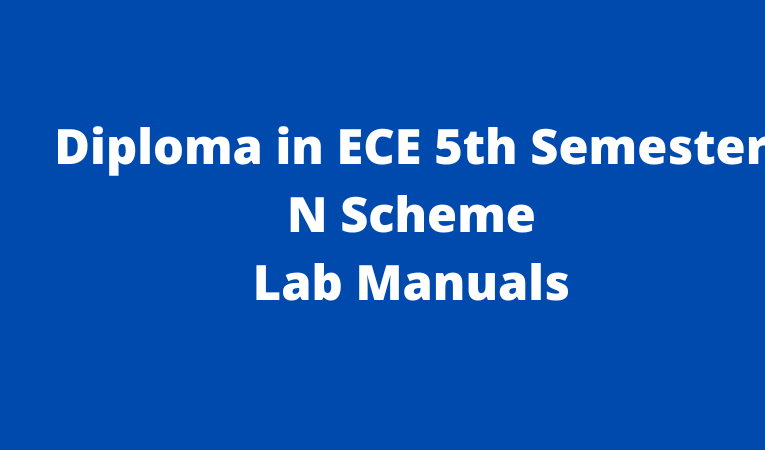 Diploma in ECE 5th Semester N Scheme Lab Manuals 