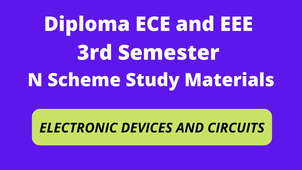 ELECTRONIC DEVICES AND CIRCUITS