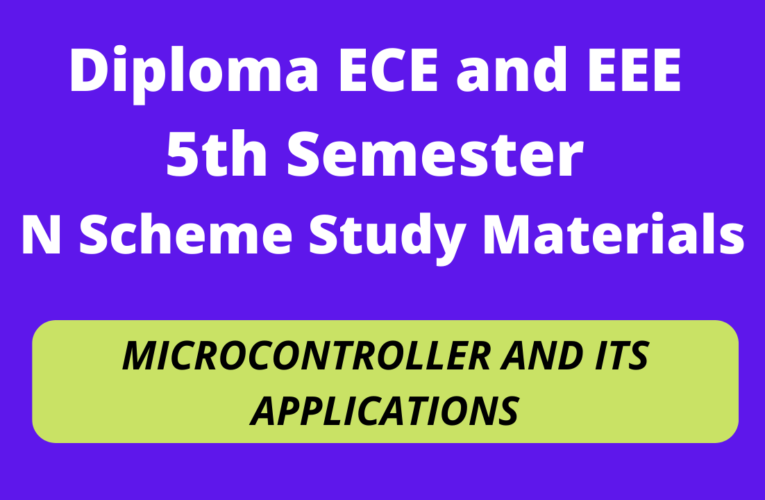 Diploma ECE and EEE 5th Semester N Scheme Study Materials | MICROCONTROLLER AND ITS APPLICATIONS