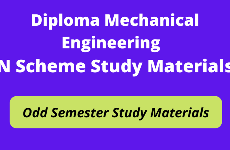 Diploma Mechanical Engineering Odd Semester N Scheme Study Materials 