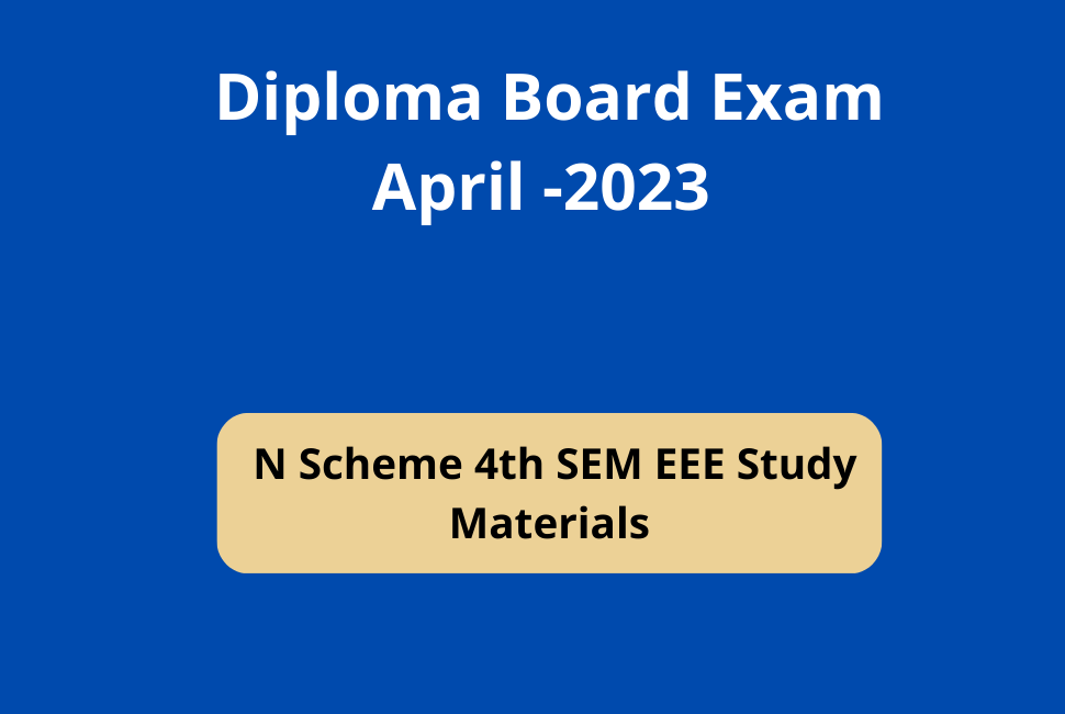 Diploma in EEE April 2023 4th Semester Study Materials