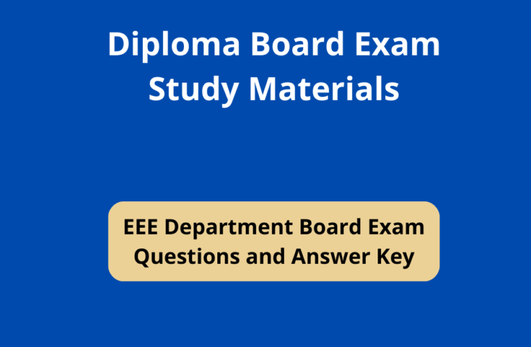Diploma in EEE Even Semester Board Exam Questions and Answer Key | Yuvasallinfo