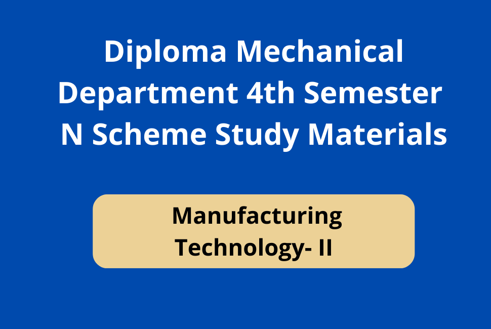 Manufacturing Technology II