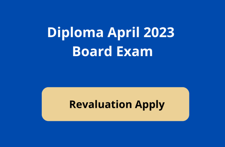 Diploma Exam April 2023 Revaluation Apply | Yuvasallinfo