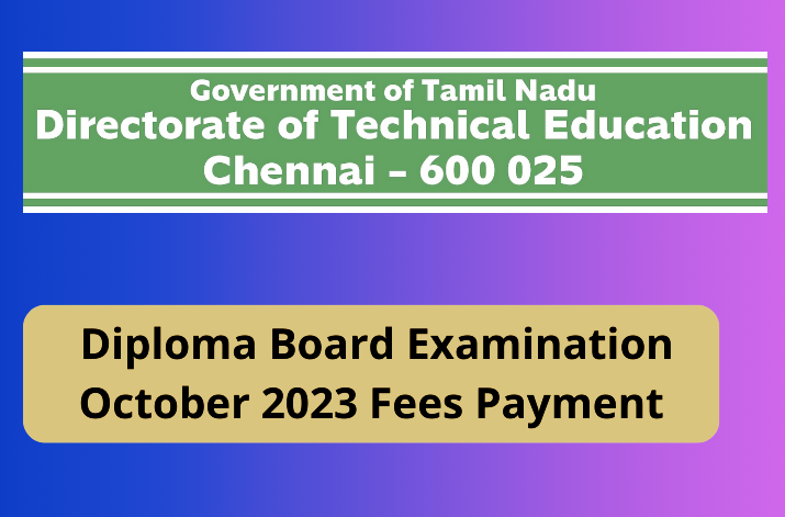  Diploma Board Examination October 2023 Fees Payment